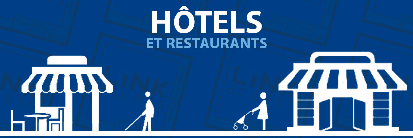 Autodiagnostic accessibilité pour les hôtels et restaurants